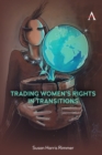 Image for Trading Women&#39;s Rights in Transitions