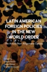Image for Latin American Foreign Policies in the New World Order