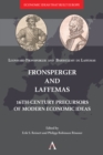 Image for Fronsperger and Laffemas  : 16th-century precursors of modern economic ideas
