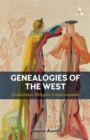 Image for Genealogies of the West: Civilization, Religion, Consciousness