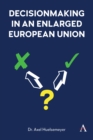 Image for Decisionmaking in an enlarged European Union