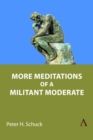 Image for More Meditations of a Militant Moderate