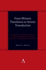 Image for From Mimetic Translation to Artistic Transduction