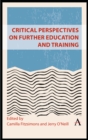 Image for Critical perspectives on further education and training
