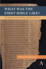Image for What was the First Bible Like?