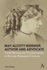 Image for May Alcott Nieriker, author and advocate  : travel writing and transformation in the late nineteenth century