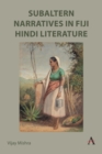 Image for Subaltern narratives in Fiji Hindi literature