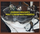 Image for Georges Braque’s Post-Cubism Masterpieces