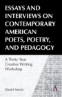 Image for Essays and Interviews on Contemporary American Poets, Poetry, and Pedagogy