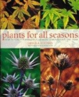 Image for Plants for all seasons  : beautiful and versatile plants that change throughout the year
