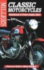 Image for Miller&#39;s classic motorcycles  : yearbook &amp; price guide, 2001