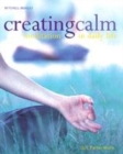 Image for Creating calm  : meditation in daily life