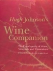Image for Hugh Johnson&#39;s wine companion  : the encyclopedia of wines, vineyards, &amp; winemakers