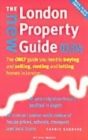 Image for The new London property guide &#39;03/04  : the only guide you need to buying and selling, renting and letting homes in London