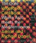 Image for The Gate vegetarian cookbook  : where Asia meets the Mediterranean