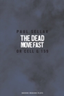 Image for The Dead Move Fast