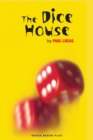 Image for The dice house