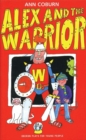 Image for Alex and the warrior