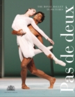 Image for Pas de deux  : the Royal Ballet in pictures