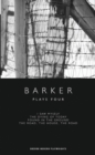 Image for Barker: Plays Four