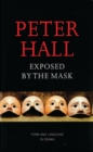 Image for Exposed by the mask  : form and language in drama