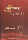 Image for 21st Century Folk Hymnal - Melody/guitar : Compiled and Edited by Kevin Mayhew