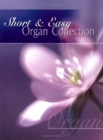 Image for Short &amp; Easy Organ Collection