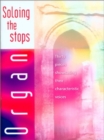 Image for Soloing the Stops : Thirty Pieces Showcasing Their Characteristic Voices