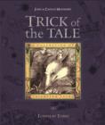 Image for Trick of the tale  : a collection of trickster tales from around the world