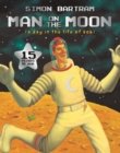 Image for Man on the moon  : (a day in the life of Bob)
