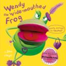 Image for Wendy the Wide-mouthed Frog