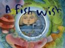 Image for A Fish Wish