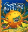 Image for My Grandpa&#39;s Amazing Inventions