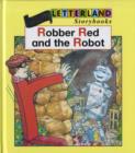Image for Robber Red and the robot