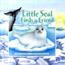 Image for Little Seal Finds a Friend