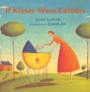 Image for If Kisses Were Colours