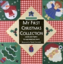 Image for My first Christmas collection  : carols and rhymes to read aloud and share