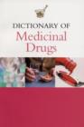Image for Dictionary of Medicinal Drugs