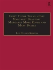 Image for Early Tudor Translators: Margaret Beaufort, Margaret More Roper and Mary Basset