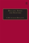 Image for Ballads, songs and snatches  : the appropriation of folk song and popular culture in nineteenth century realist prose