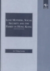 Image for Lone mothers, social security and the family in Hong Kong