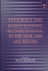 Image for Efficiency and Russia&#39;s Economic Recovery Potential to the Year 2000 and beyond