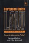 Image for European Union lawVol. 2: Towards a European polity? : v. 2 : Towards a European Polity?
