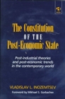 Image for The Constitution of the Post-economic State