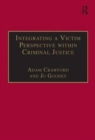 Image for Integrating a Victim Perspective within Criminal Justice