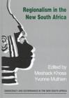 Image for Regionalism in the New South Africa