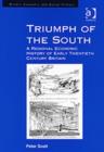 Image for Triumph of the south  : regional development in the twentieth century