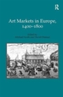 Image for Art markets in Europe, 1400-1600