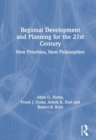 Image for Regional Development and Planning for the 21st Century