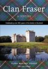 Image for Clan Fraser  : a brief history celebrating over 800 years of the family in Scotland